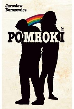 Pomroki - Borszewicz Jarosław