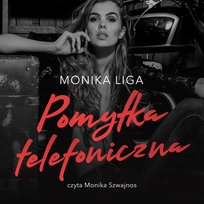 Pomyłka telefoniczna - audiobook Liga Monika