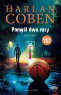 Pomyśl dwa razy. Myron Bolitar - Coben Harlan