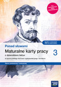 Ponad słowami. Język polski. Maturalne karty pracy. Część 3. Zakres podstawowy i rozszerzony - Opracowanie zbiorowe