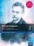 Ponad słowami. Język polski. Podręcznik. Klasa 2. Część 2. Zakres podstawowy i rozszerzony. Liceum i technikum - Anna Cisowska, Joanna Kościerzyńska, Kusy Helena, Równy Anna, Aleksandra Wróblewska