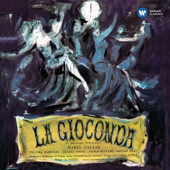 Ponchielli: La Gioconda (1952 - Votto) - Callas Remastered - Maria Callas, Orchestra Sinfonica di Torino della Rai, Antonino Votto