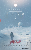 Poniżej Zera Feller Arkadiusz