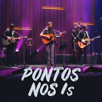 Pontos nos Is - Os Quatro e Meia feat. Miguel Araújo