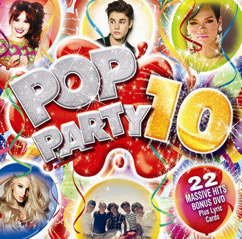 Pop Party 10 - Rihanna, One Direction, Psy, Cheryl, Perry Katy, Jepsen Carly Rae, Maroon 5, Bieber Justin, Stooshe