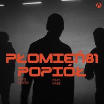 Popiół (prod. Szwed) Płomień 81, ONAR, Pezet, Kabe