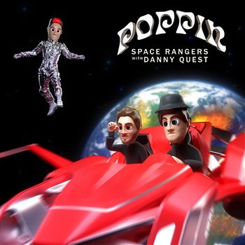 POPPIN - Space Rangers, Danny Quest