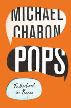 Pops - Chabon Michael