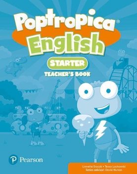 Poptropica English Starter. Teacher's Book + Online World Access Code - Lochowski Tessa, Erocak Linnette