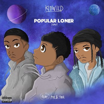 Popular Loner - Kidwild feat. ARZ, JBee