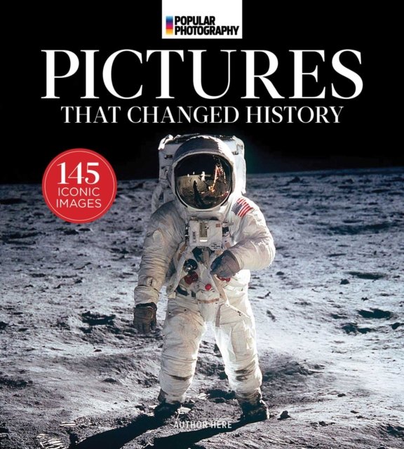 Popular Photography: The Most Iconic Photographs In History ...