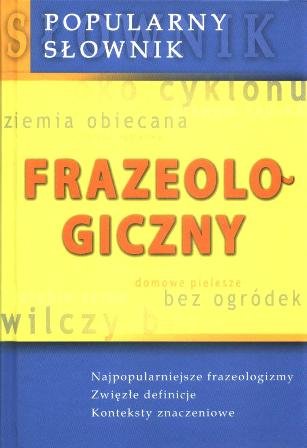 Popularny Słownik Frazeologiczny