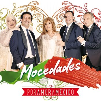 Por Amor A México - Mocedades