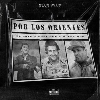 Por los Orientes - Nysix Music, el saya & BlackRoy feat. sota one