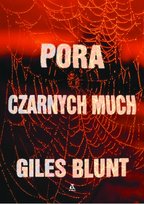 Pora czarnych much Blunt Giles