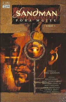 Pora mgieł. Część 1. Sandman. Tom 4 - Gaiman Neil