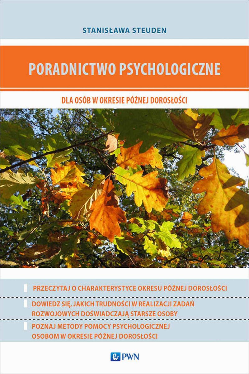 Poradnictwo psychologiczne dla osób w okresie późnej dorosłości - ebook epub