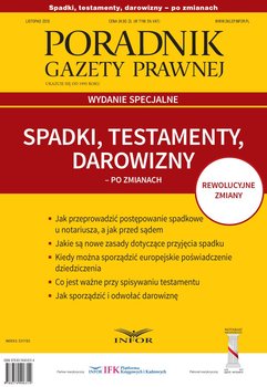 Poradnik Gazety Prawnej. Spadki, testamenty, darowizny - po zmianach - Opracowanie zbiorowe