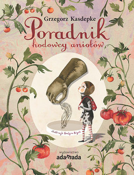 Poradnik hodowcy aniołów - Kasdepke Grzegorz