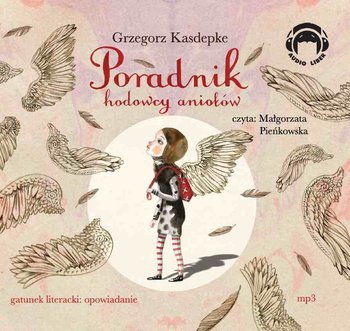 Poradnik hodowcy aniołów - Kasdepke Grzegorz