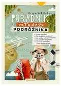 Poradnik młodego podróżnika - Kobus Krzysztof