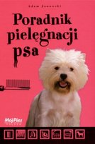 Poradnik pielęgnacji psa Janowski Adam