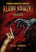 Poradnik zabójców wampirów klubu książki z południa - Hendrix Grady