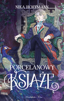 Porcelanowy książę Nika Hoffmann