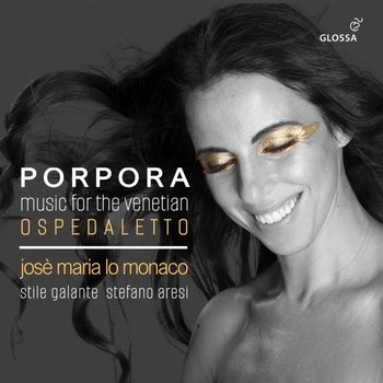 Porpora: Music for the Venetian Ospedaletto - Lo Monaco Jose Maria