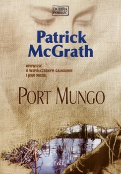 Port Mungo - McGrath Patrick