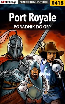 Port Royale - poradnik do gry - Sodkiewicz Daniel Kull