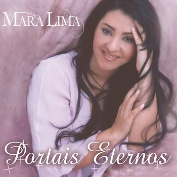 Portais Eternos - Mara Lima