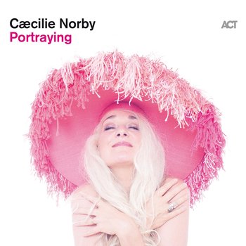 Portraying - The Very Best Of Caecilie Norby - Norby Caecilie