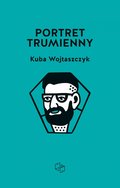 Portret trumienny - ebook epub - Wojtaszczyk Kuba