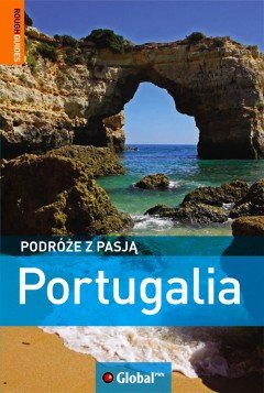 Portugalia. Podróże z Pasją