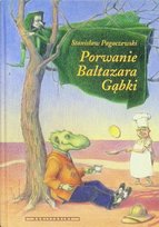 Porwanie Baltazara G bki Pagaczewski Stanis aw Ksi ka W Empik porwanie-baltazara-g-bki-pagaczewski-stanis-aw-ksi-ka-w-empik