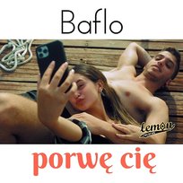 Porwę Cię Baflo