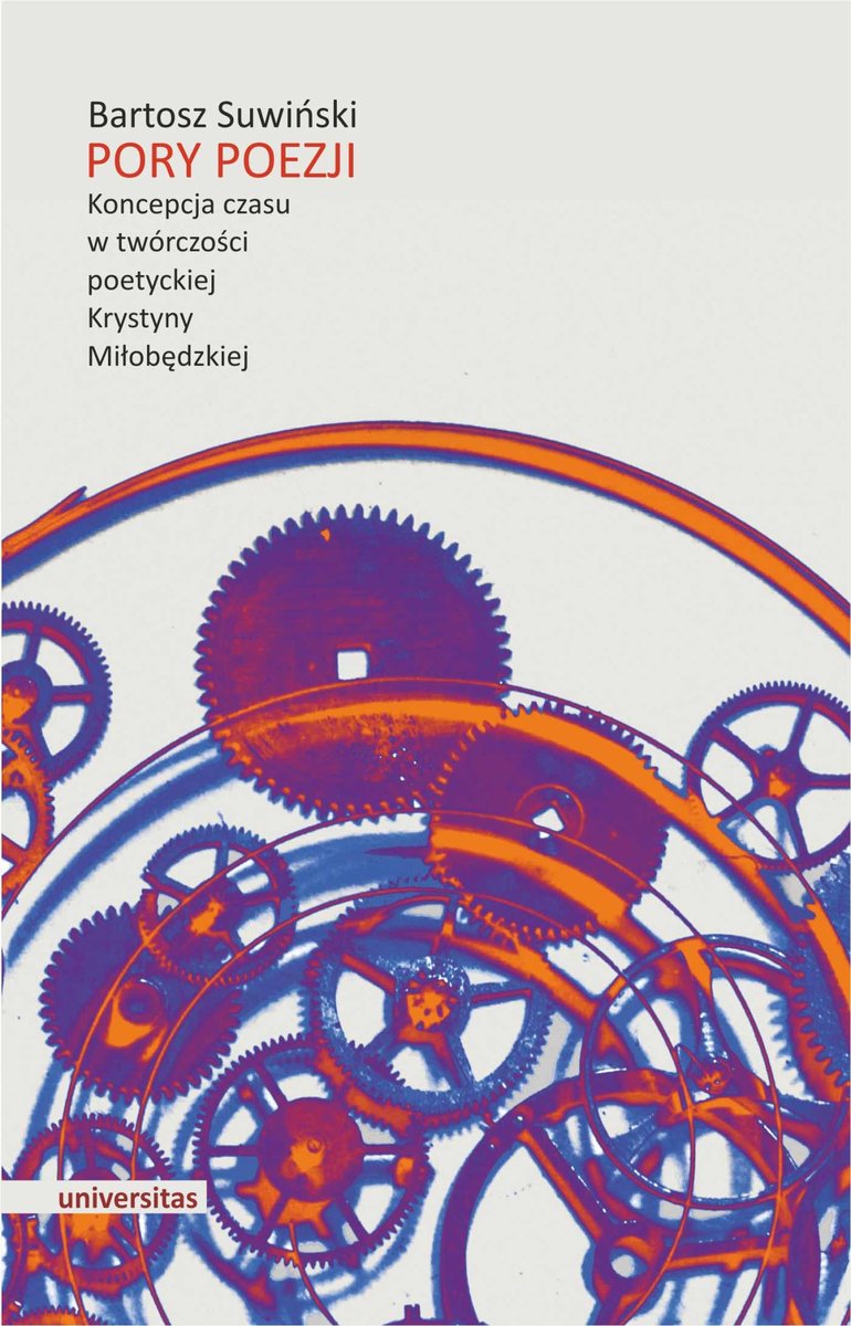 Pory poezji. Koncepcja czasu w twórczości poetyckiej Krystyny Miłobędzkiej - ebook mobi
