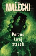 Porzuć swój strach - ebook mobi&nbsp;-&nbsp;Małecki Robert
