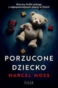 Porzucone dziecko&nbsp;-&nbsp;Moss Marcel