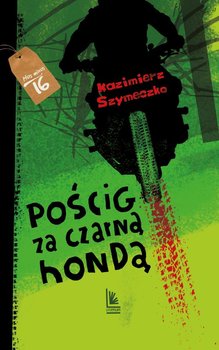 Pościg za czarną hondą - Szymeczko Kazimierz