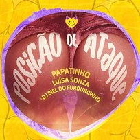 Posição de Ataque DJ Biel do Furduncinho, Luísa Sonza, Papatinho