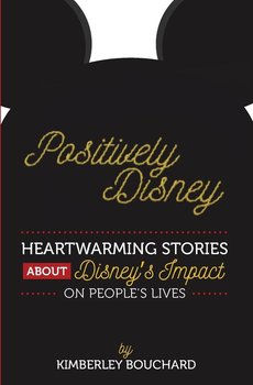 Positively Disney - Bouchard Kimberley