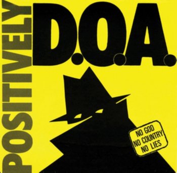 Positively - D.O.A.