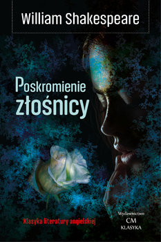 Poskromienie złośnicy / Ciekawe miejsca - William Shakespeare