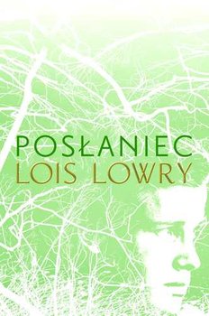 Posłaniec - Lowry Lois