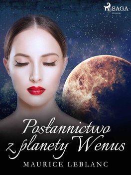 Posłannictwo z planety Wenus - Leblanc Maurice