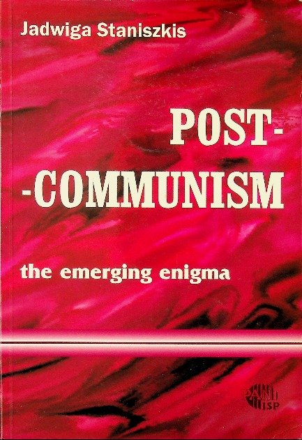 Post Communist Radiator Post Communism - Staniszkis Jadwiga | Książka w Empik