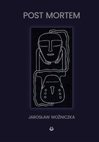 Post mortem Woźniczka Jarosław