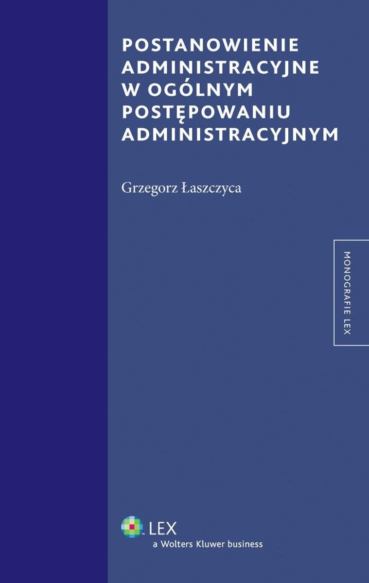 Postanowienie Administracyjne W Ogólnym Postępowaniu Administracyjnym Łaszczyca Grzegorz 3967